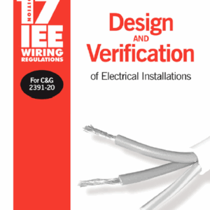 17th Edition IEE Wiring Regulations Design and Verification of Electrical Installations Sixth edition by Brian Scaddan